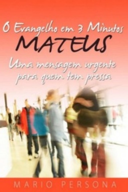 Mateus (O Evangelho em 3 Minutos)