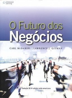 O FUTURO DOS NEGOCIOS