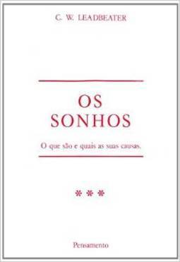 Os Sonhos: o que São e Quais as Suas Causas