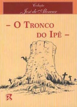 O Tronco Do Ipe