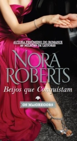Beijos que Conquistam (Os MacGregors #7)