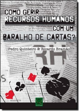 Como Gerir Recursos Humanos Com Um Baralho De Cartas?