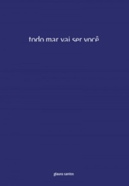 Todo mar vai ser você