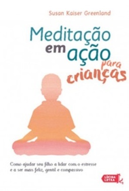 Meditação em ação para crianças
