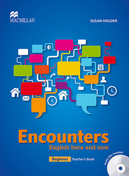 Encounters Eng. Here And Now Teacher's Book With Audio CD-Beginner