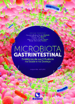Microbiota gastrintestinal: evidências de sua influência na saúde e na doença