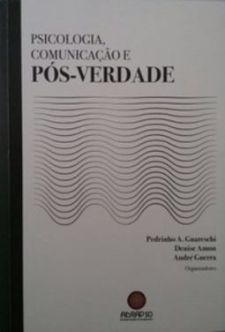 Psicologia, Comunicação e Pós-verdade