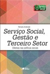Serviço social, gestão e terceiro setor: dilemas nas políticas sociais