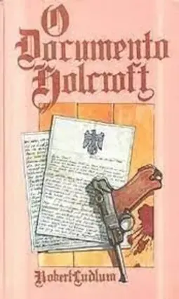 O DOCUMENTO HOLCROFT