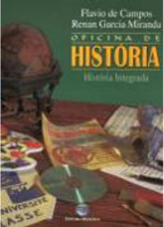 Oficina de História: História Integrada - 2 grau