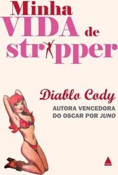 Minha Vida de Stripper