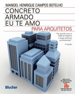 Concreto armado - Eu te amo: para arquitetos