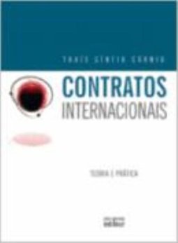 Contratos internacionais: Teoria e prática