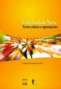 Universidade nova: textos críticos e esperançosos