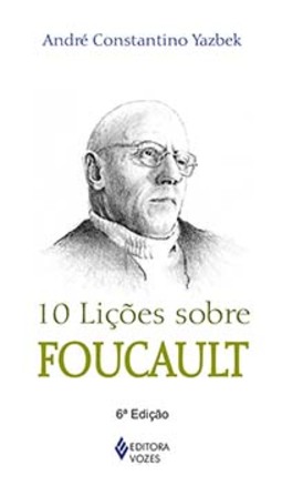 10 lições sobre Foucalt