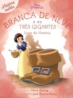 Branca de Neve e os três gigantes: livro de história