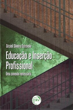 Educação e inserção profissional: uma conexão necessária