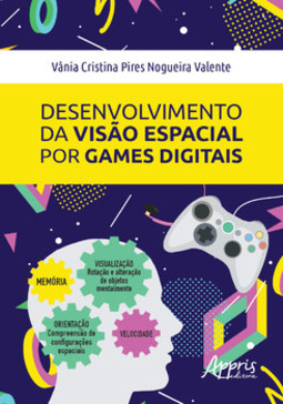 Desenvolvimento da visão espacial por games digitais