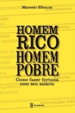 Homem Rico, Homem Pobre