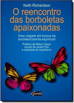 Reencontro Das Borboletas Apaixonadas, O
