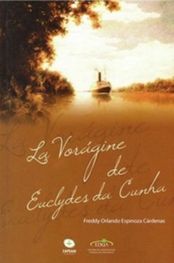 La Vorágine de Euclides da Cunha #1