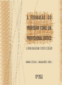 A formação do professor como um profissional crítico: linguagem e reflexão