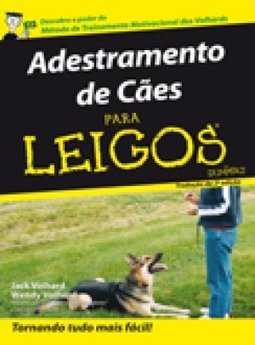 ADESTRAMENTO DE CAES PARA LEIGOS