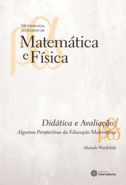 Didática e avaliação: algumas perspectivas da educação matemática