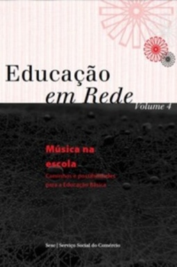 Música na escola (Educação em rede #4)
