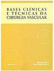 Bases Clínicas e Técnicas da Cururgia Vascular