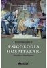 Contribuições à Psicologia hospitalar : Desafios e Paradigmas