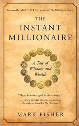 The Instant Millionaire: A Tale of Wisdom and Wealth