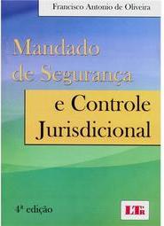 Mandado de segurança e controle jurisdicional