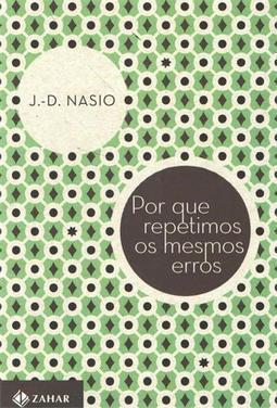 POR QUE REPETIMOS OS MESMOS ERROS