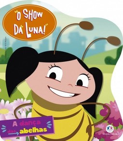 O show da Luna: a dança das abelhas
