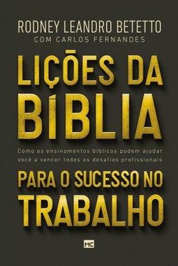 Lições da Bíblia para o sucesso no trabalho