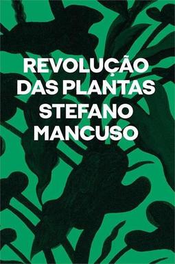 REVOLUÇAO DAS PLANTAS