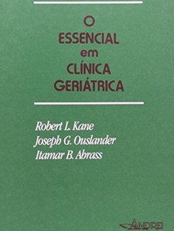 O Essencial em Clínica Geriátrica