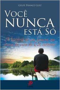 Voce Nunca Esta So