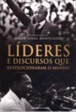 LIDERES E DISCURSOS QUE REVOLUCIONARAM O MUNDO