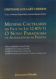 Medidas Cautelares em Face da Lei 12.403/11