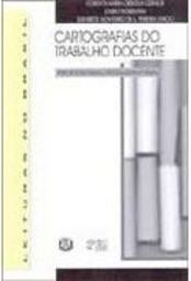 Cartografias do trabalho docente: professor(a)-pesquisador(a)