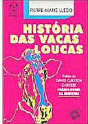 História das Vacas Loucas - IMPORTADO