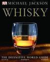 WHISKY: THE DEFINITIVE WORLD GUIDE