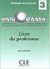 Panorama de la Langue Française: Livre Du Professeur - 3 - IMPORTADO