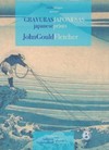 Gravuras Japonesas: Japanese Prints