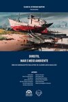 Direito, mar e meio ambiente: obra em homenagem póstuma ao Prof. Dr. Vladimir Garcia Magalhães