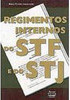 Regimentos Internos do STF e do STJ