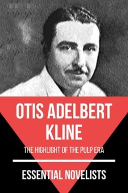 Essential novelists - otis adelbert kline