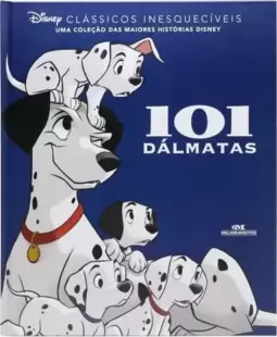101 Dálmatas: Clássicos Inesquecíveis